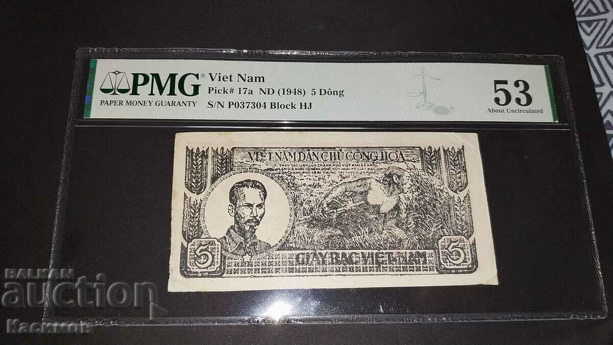 Bancnotă rară din Vietnam 5 Dong 1948 PMG 53 UNC!