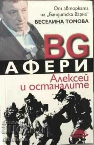 BG Affairs. Alexey and the others - Veselina Tomova