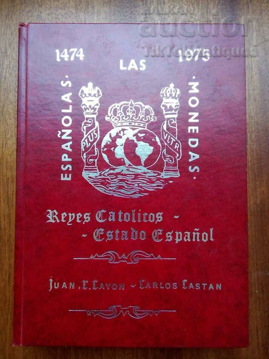 Catalog de lux al monedelor Regatului Spaniei