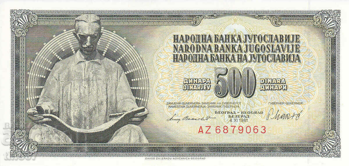 tino37- YUGOSLAVIA - 500 DINARS - 1981 - UNC with price 2.30 BGN | € 1.18 tino37- YUGOSLAVIA - 500 DINARS - 1981 - UNC with price 2.30 BGN | € 1.18
