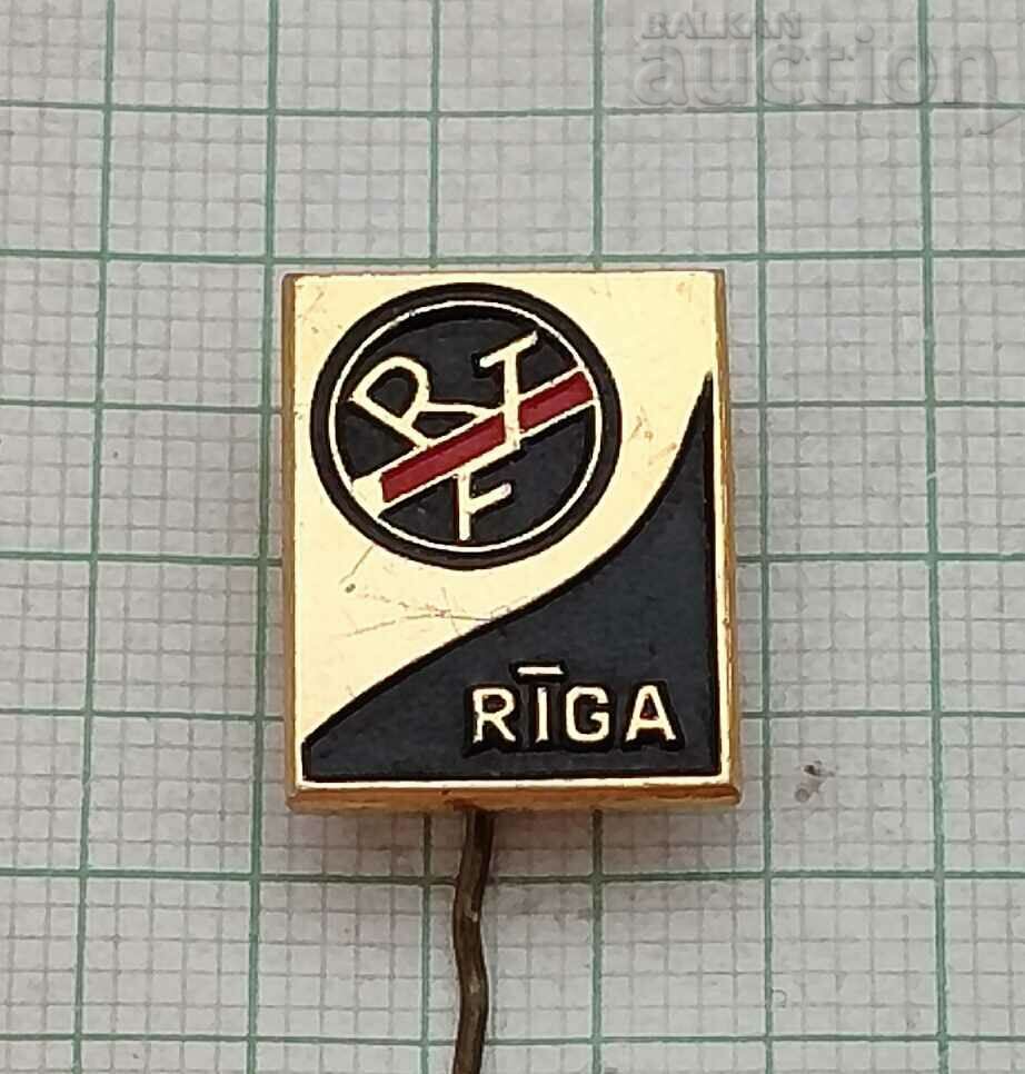 ȚIGĂRI RTF RIGA LETONIA URSS BADGE