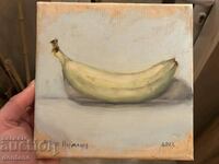 Pictura in ulei - Natura statica - Banana - 20/20cm