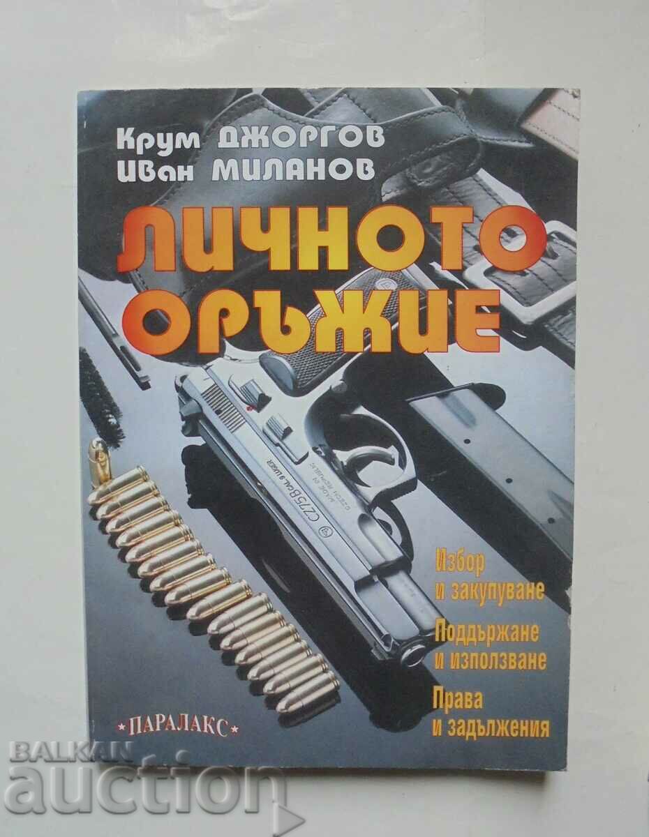 The personal weapon - Krum Georgov, Ivan Milanov 1999