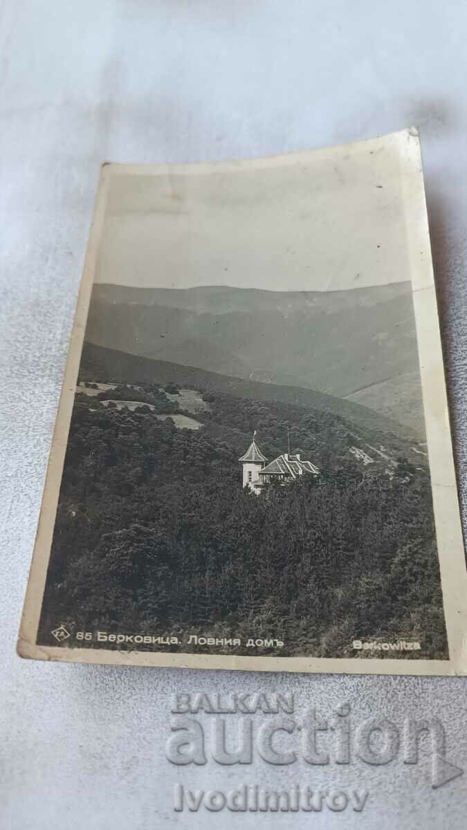 Пощенска картичка Берковица Ловниятъ домъ 1940