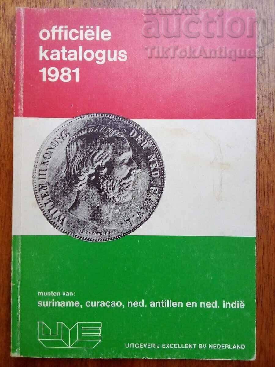 Official Catalog of the Coins of Suriname, Curaçao Official Catalog of the Coins of Suriname, Curaçao