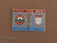 Футболна значка - ЦСКА - Шахтьор Донецк купа УЕФА  2001-02 г