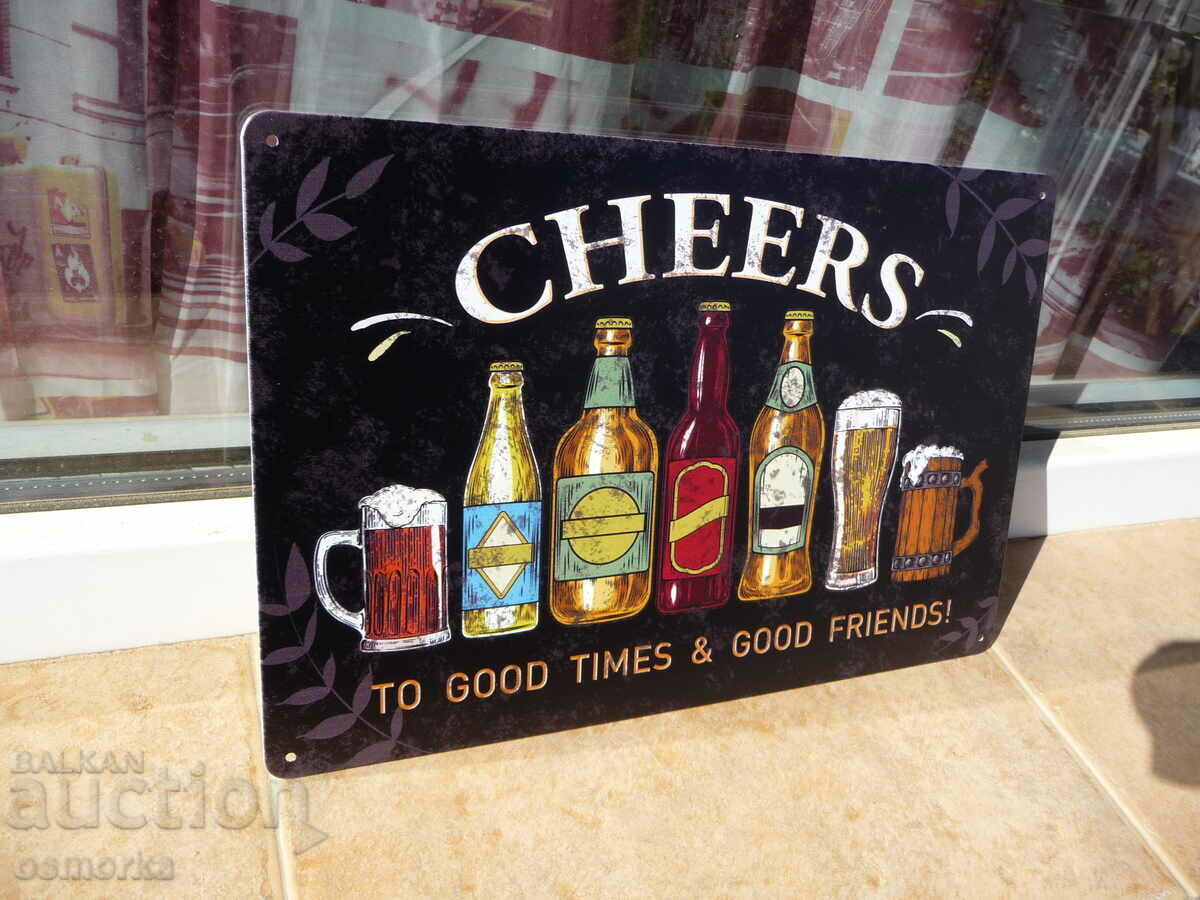 Metal sign beer Good time with good friends bottles of cha with price 18.00 BGN | € 9.20 Metal sign beer Good time with good friends bottles of cha with price 18.00 BGN | € 9.20