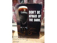 Metal Sign Guinness beer Don't be afraid of the dark