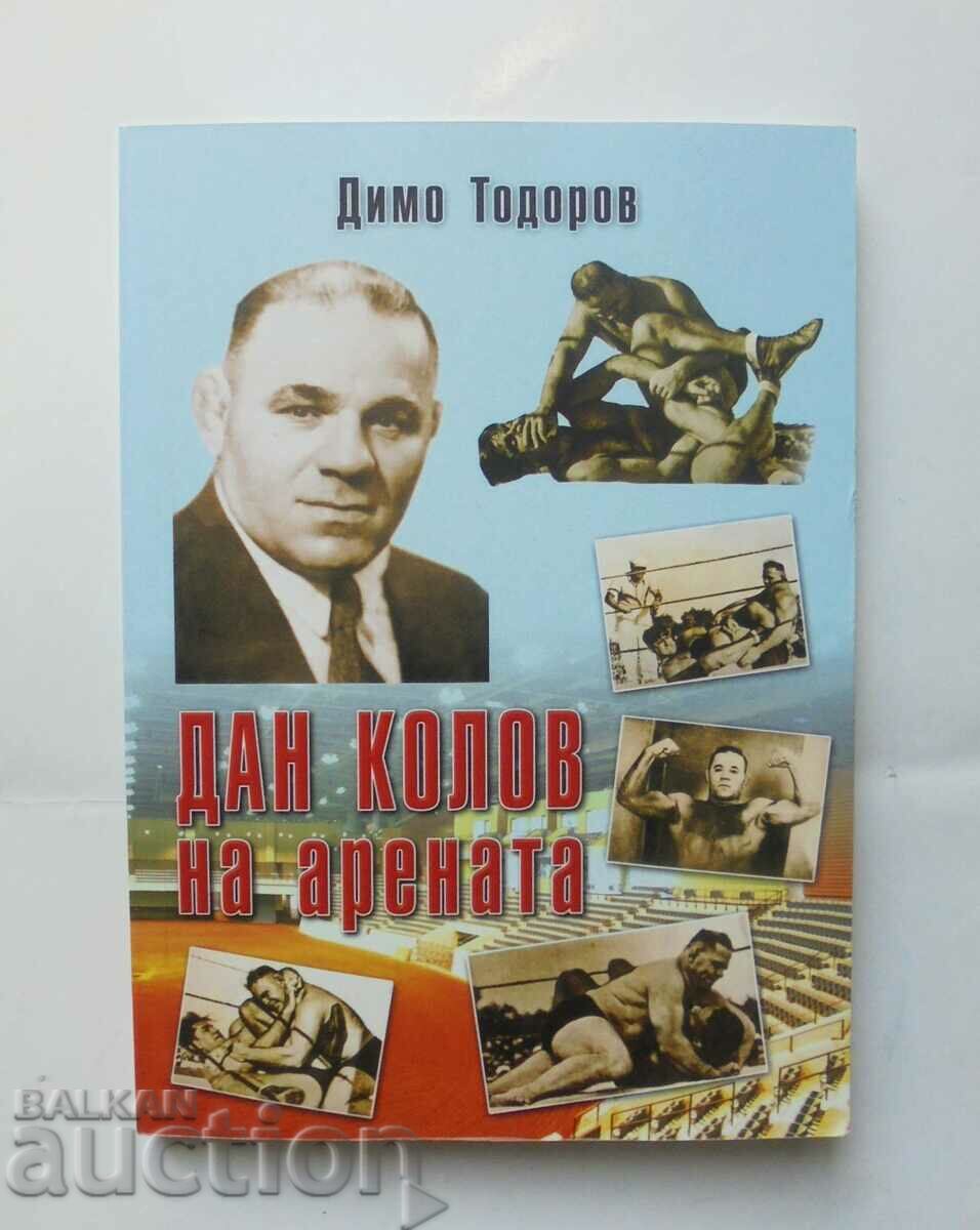 Ο Dan Kolov στην αρένα - Dimo Todorov 2013