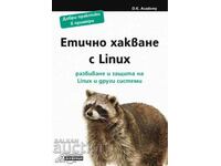 Hacking etic Linux - Cracare și securizare Linux și multe altele