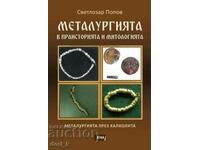 Metallurgy in Prehistory and Mythology