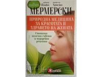 Natural medicine for women's beauty and health
