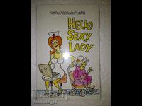 Hello Sexy Lady - Кети Харалампиева