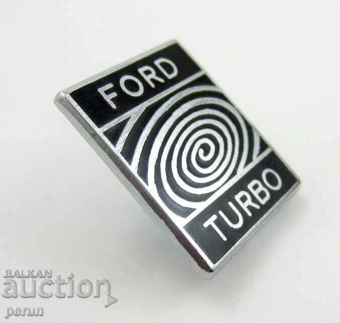 Licitație Insigna veche-FORD TURBO-Email-FORD-Insigna engleza