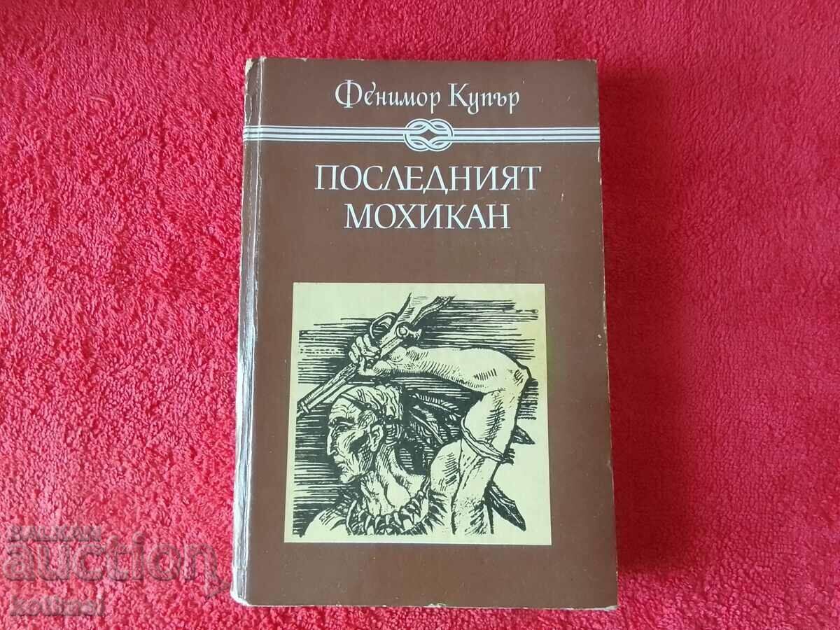 The Last of the Mohicans by Fenimore Cooper The Last of the Mohicans by Fenimore Cooper