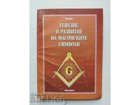 Genesis and Development of Masonic Symbols - Papus 1994.
