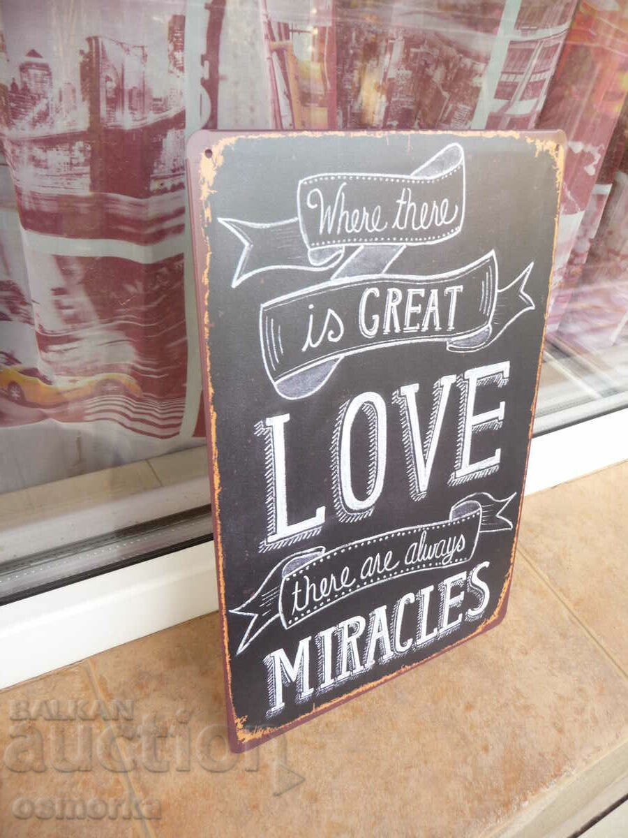 Metal plate inscription message Big love works wonders with price 18.00 BGN | € 9.20 Metal plate inscription message Big love works wonders with price 18.00 BGN | € 9.20