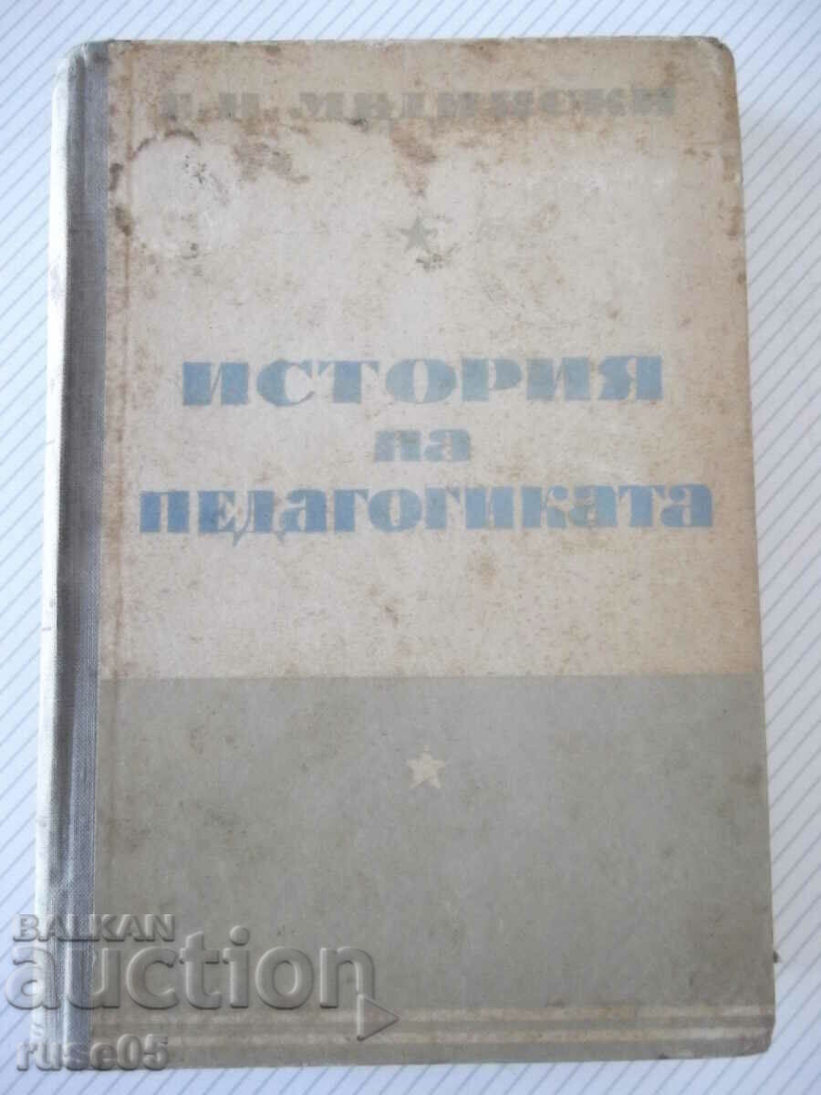 Cartea „Istoria Pedagogiei – E. N. Medinski” – 564 pagini.