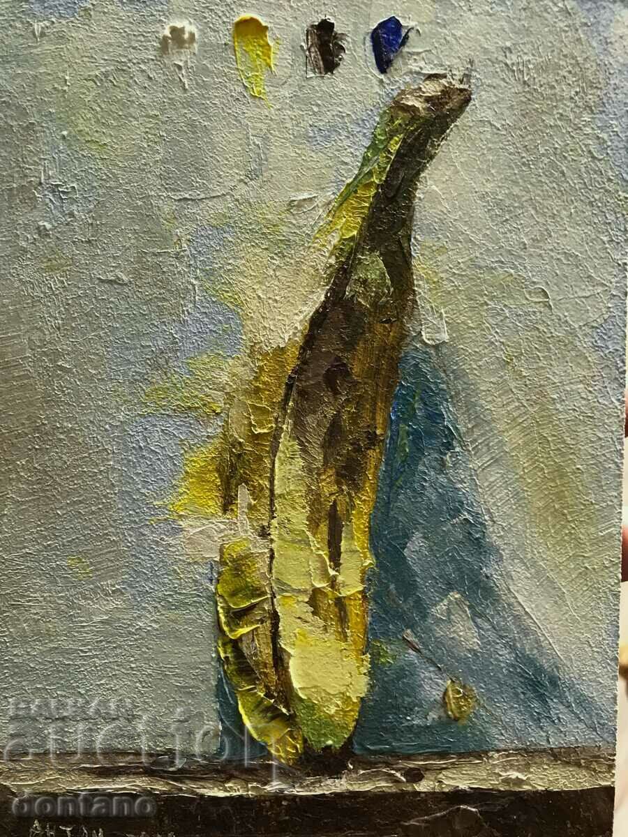 Pictura in ulei - Natura statica - Banana