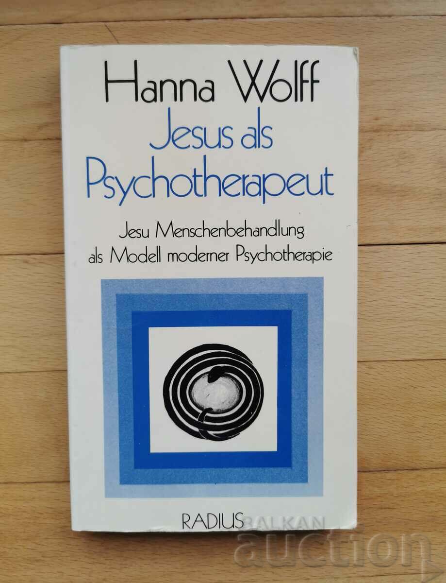Hanna Wolff - Iisus ca Psihoterapeut - Gratuit livrare