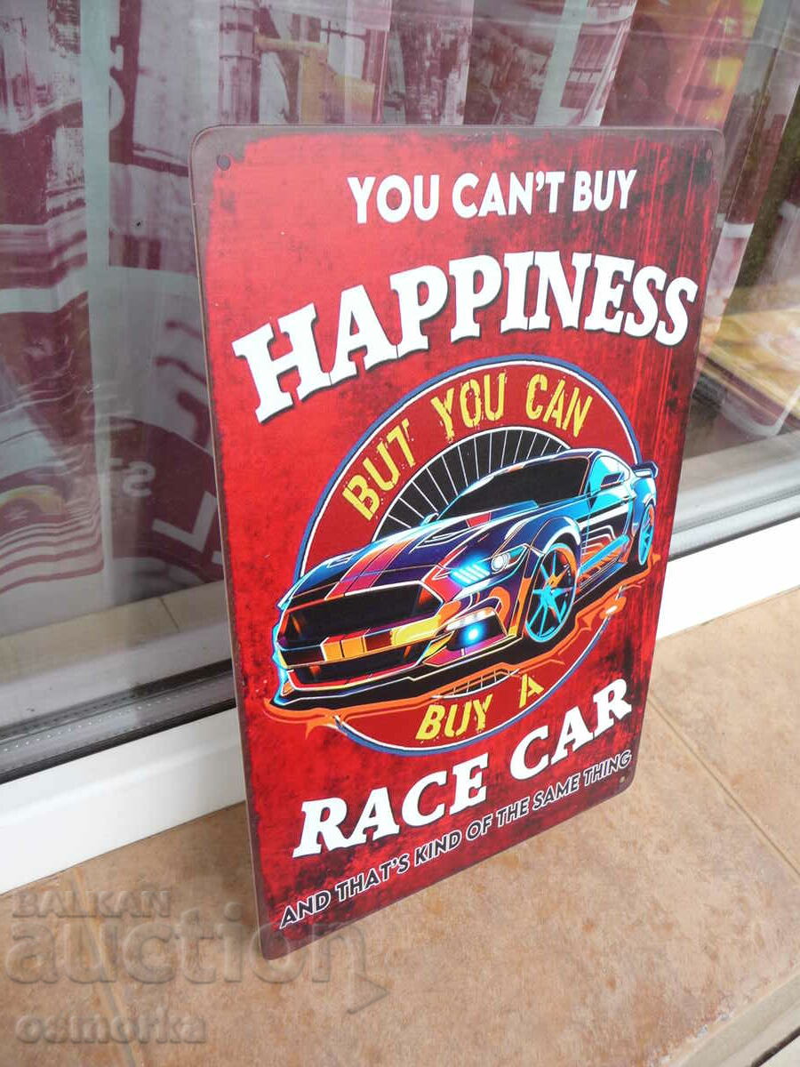 Metal sign You can't buy happiness a car you can with price 18.00 BGN | € 9.20 Metal sign You can't buy happiness a car you can with price 18.00 BGN | € 9.20