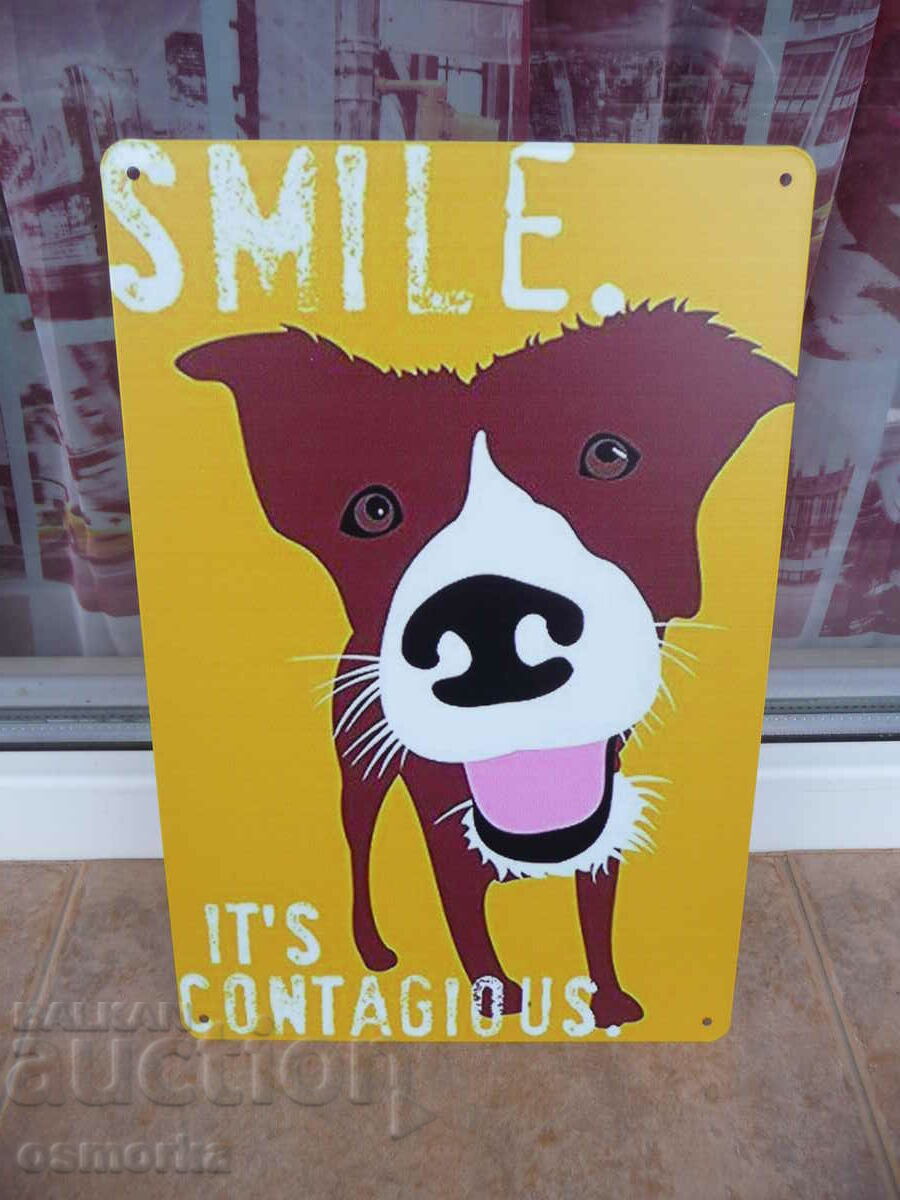 Μεταλλικό σημάδι σκυλί Smile είναι μεταδοτικό χαμόγελο γέλιο διασκέδαση