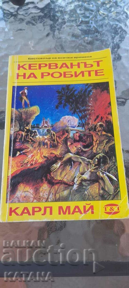 Karl May - The Slave Caravan Karl May - The Slave Caravan