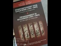 Принудителният труд в България (1941-1962) Двуезично издание