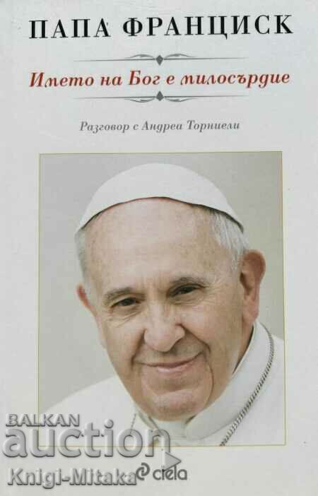 Το όνομα του Θεού είναι έλεος - Πάπας Φραγκίσκος, Andrea Tornielli