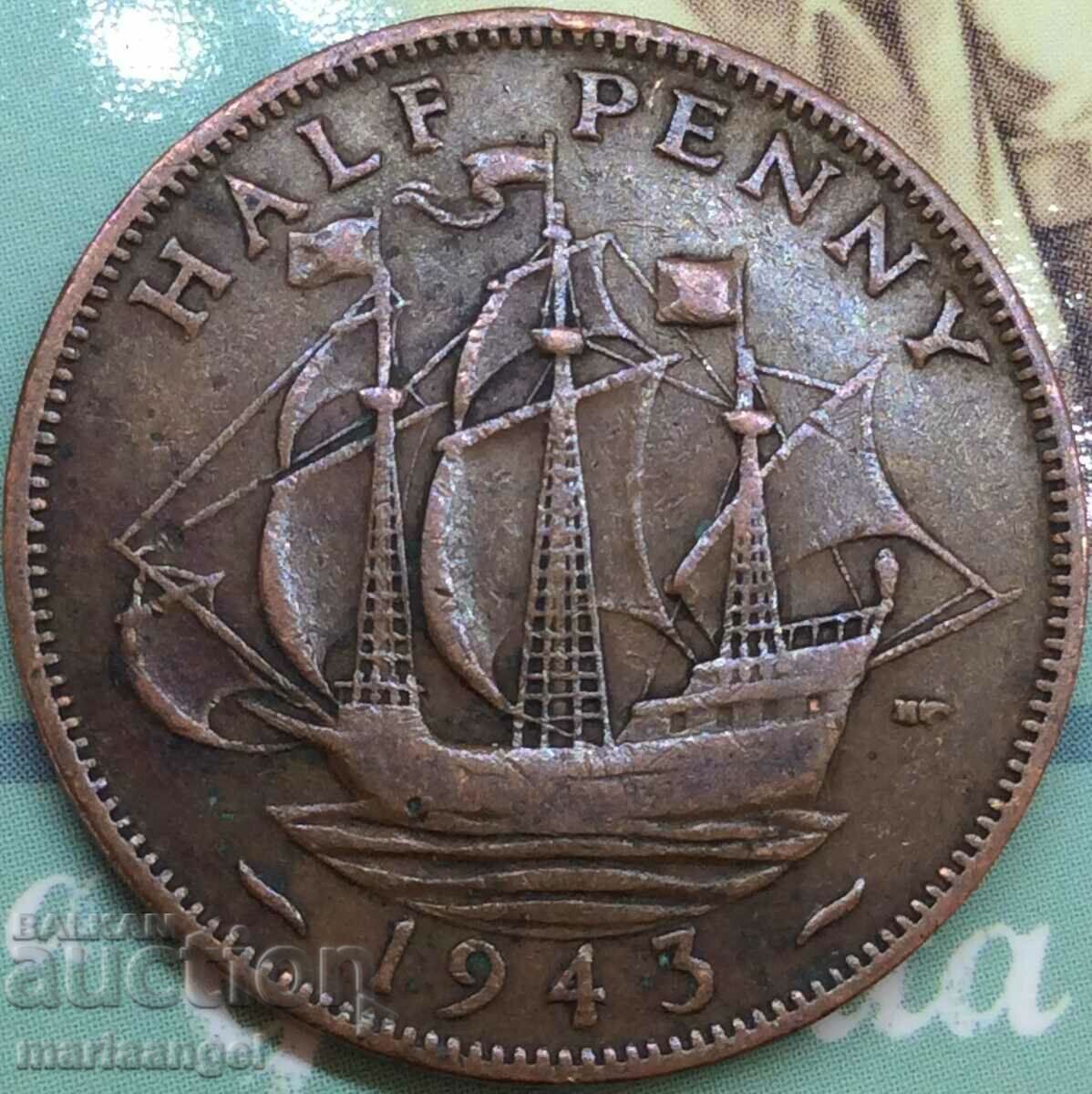 Marea Britanie 1/2 Penny 1943 George VI Bronz