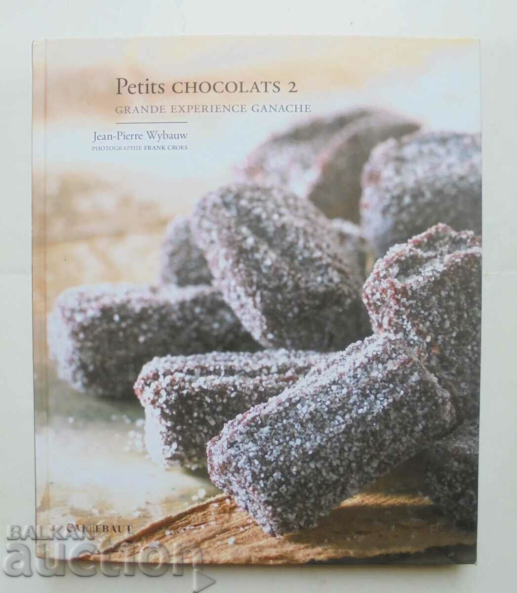 Petits chocolats 2 - Jean-Pierre Wybauw 2007