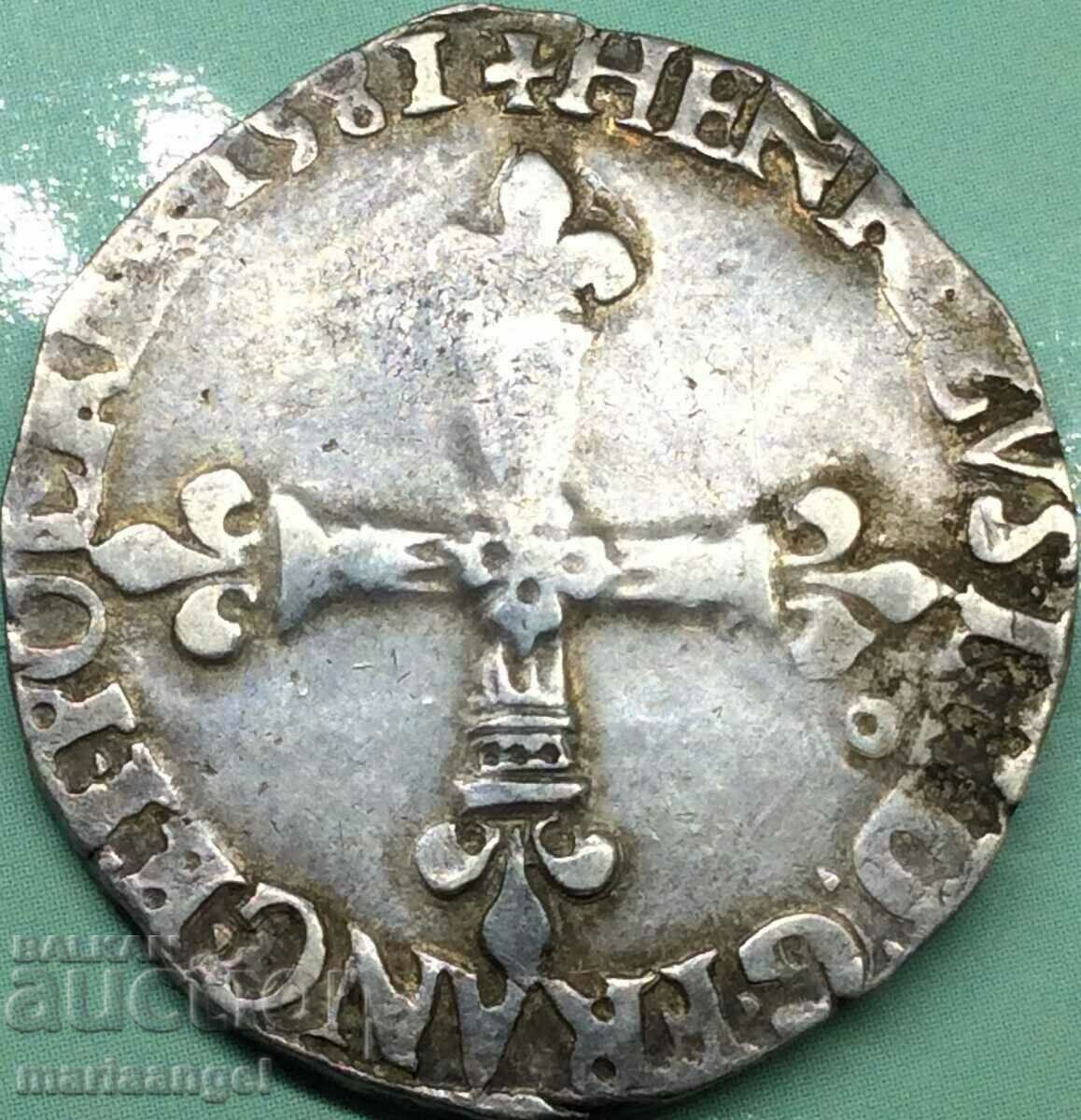 1/4  Екю 1581 Франция Анри III 1574-1589 сребро