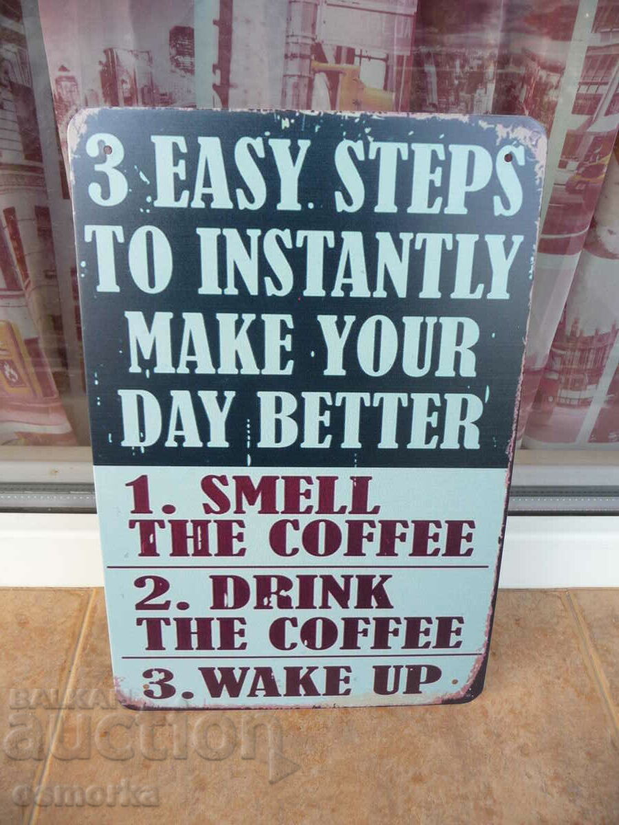 Μεταλλική πλάκα επιγραφή καφέ 3 εύκολα βήματα για να φτιάξετε τη μέρα