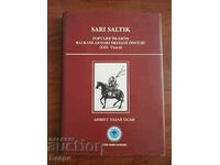 In Turkish: Sarı Saltık