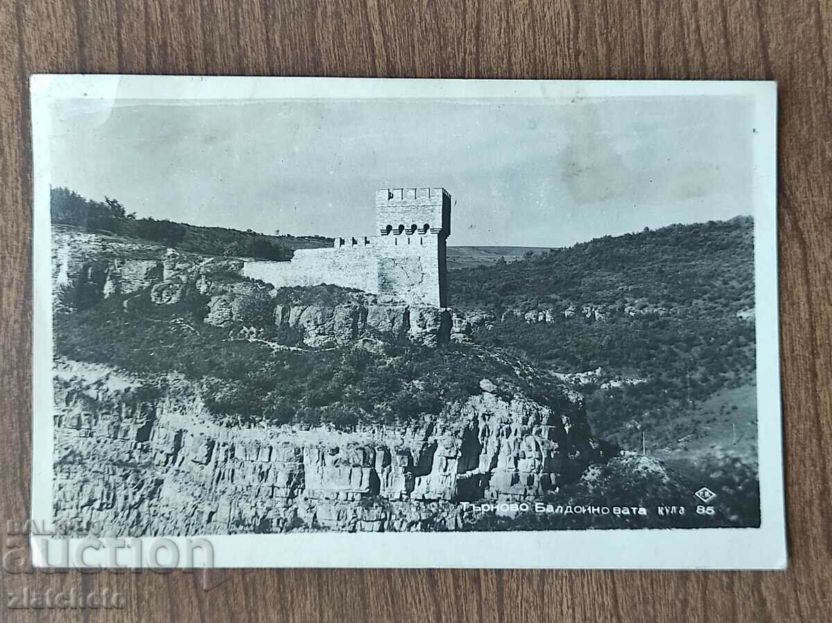 Postal card Kingdom of Bulgaria - Veliko Tarnovo, Baldunov..