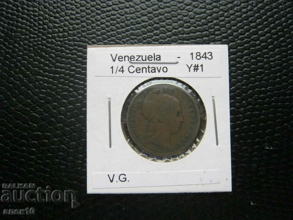 Venezuela 1/4 centavos 1843