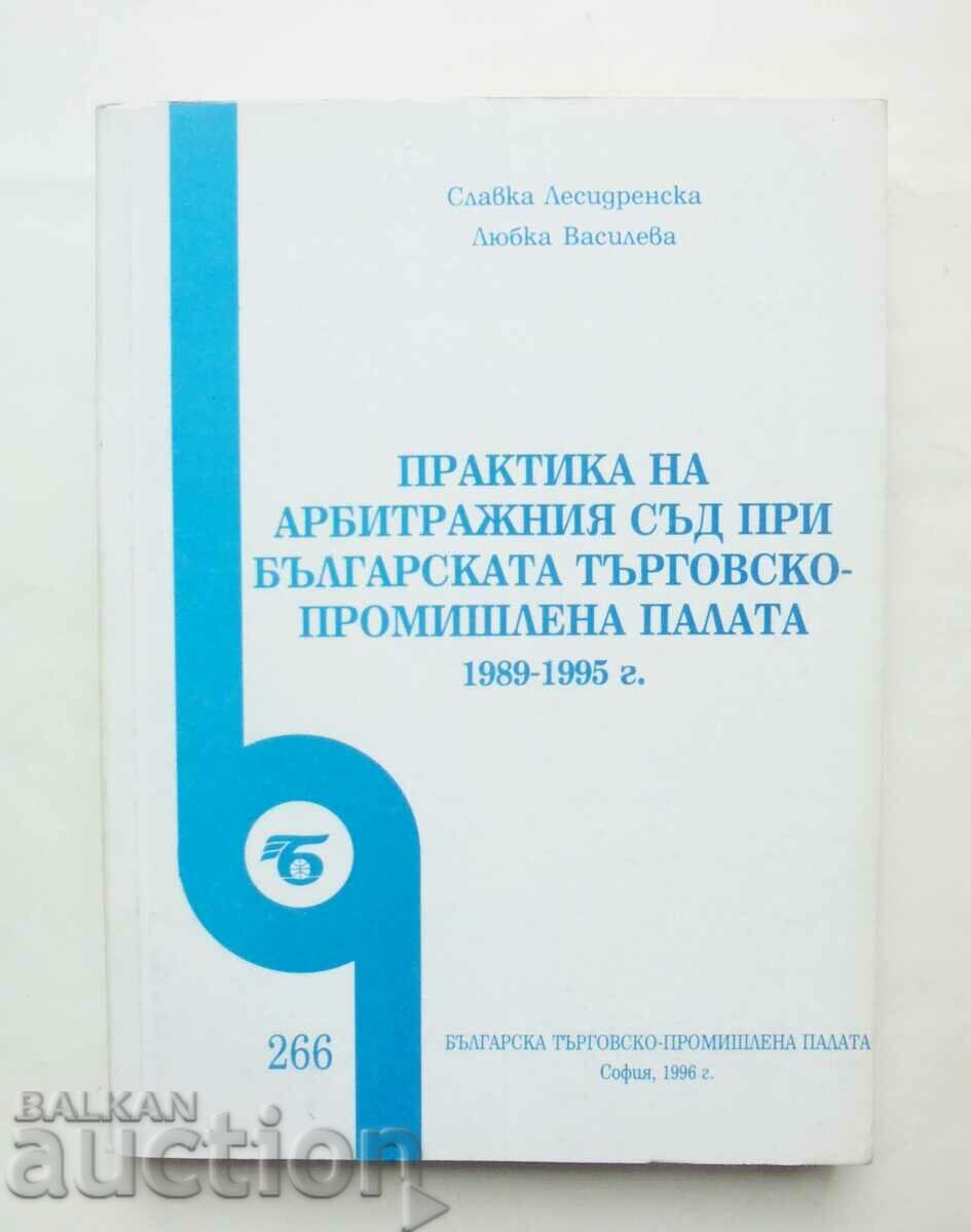 Practice of the Arbitration Court at BTTP Slavka Lesidrenska 1996