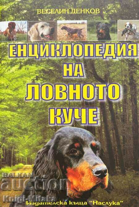 Encyclopedia of the hunting dog - Veselin Denkov Encyclopedia of the hunting dog - Veselin Denkov