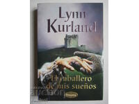 El caballero de mis sueños - Lynn Kurland