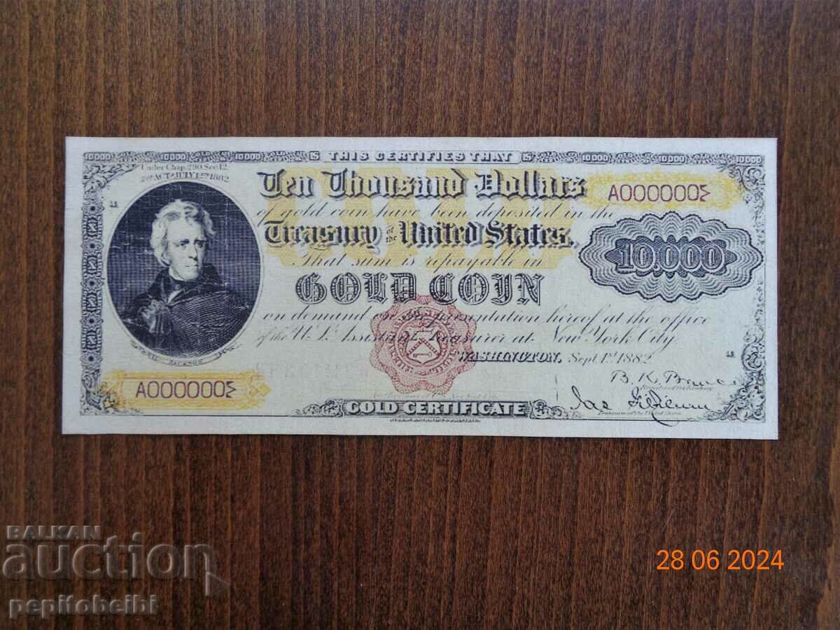 Copie rară a bancnotei SUA de 10.000 USD GOLD 1882