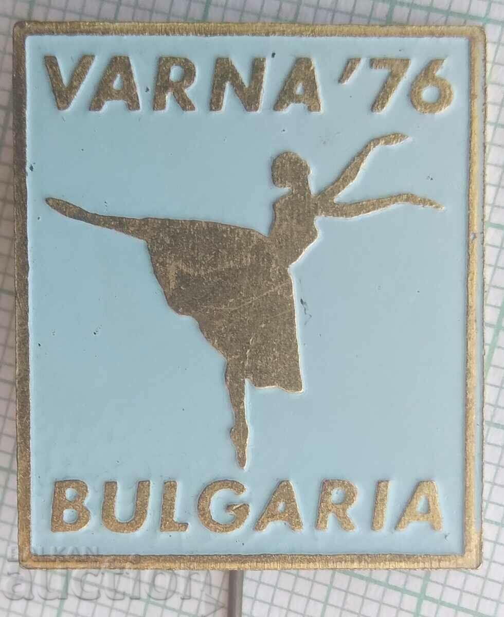16213 Badge - Ballet Competition Varna 1976