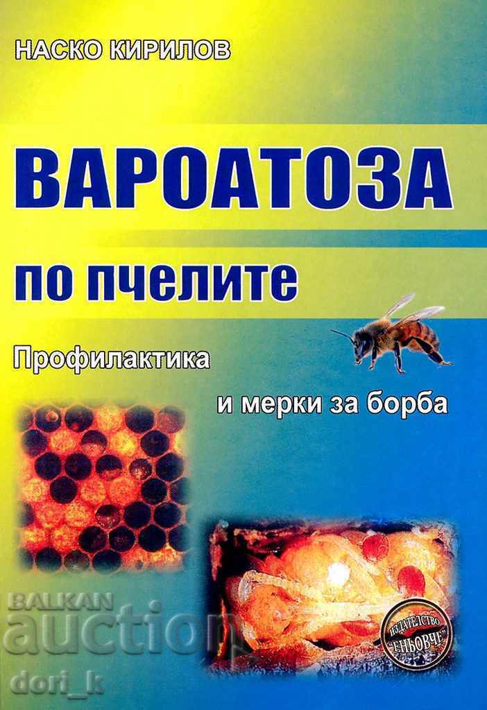 Varoatosis in bees. Prevention and control measures