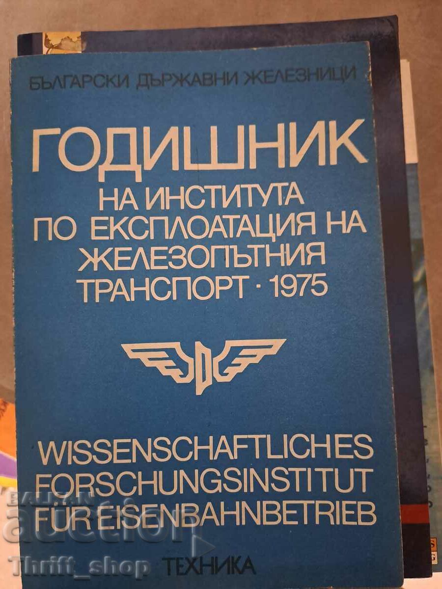 Anuarul Institutului de Exploatare a Transporturilor Feroviare 1975