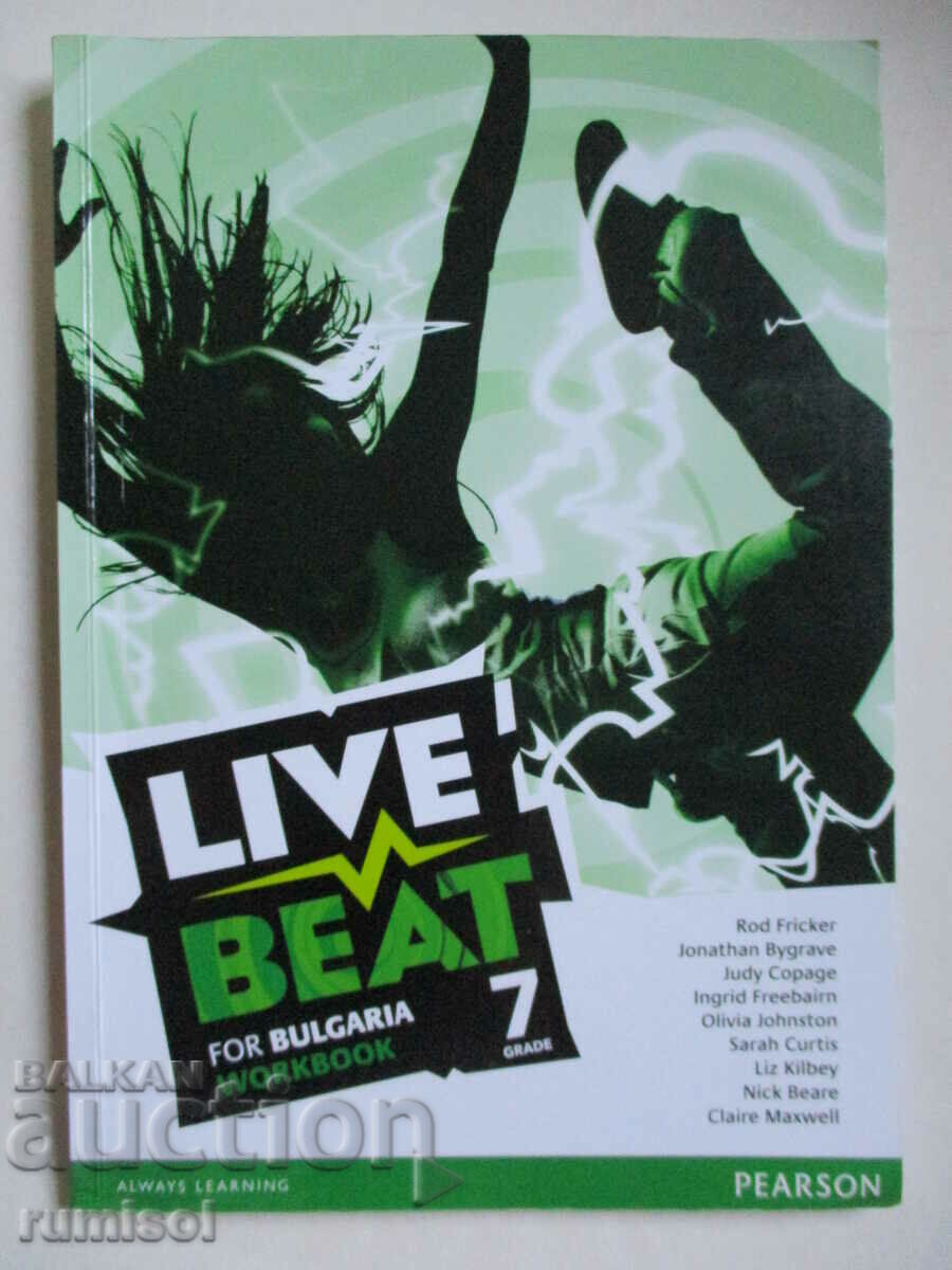 Live Beat for Bulgaria workbook - 7th grade, Rod Fricker