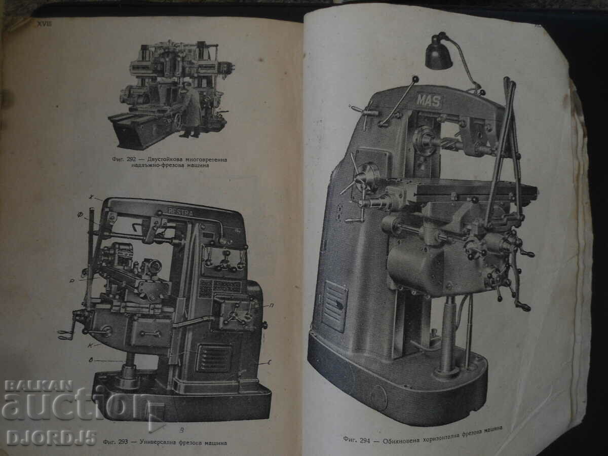 MACHINE TOOLS, Processing of metals through cutting - 5 MACHINE TOOLS, Processing of metals through cutting - 5