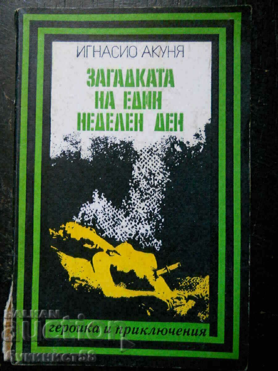 Ignacio Acuña "Το μυστήριο μιας Κυριακής"