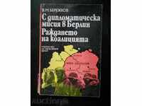 V. Berezhkov „Cu o misiune diplomatică la Berlin”