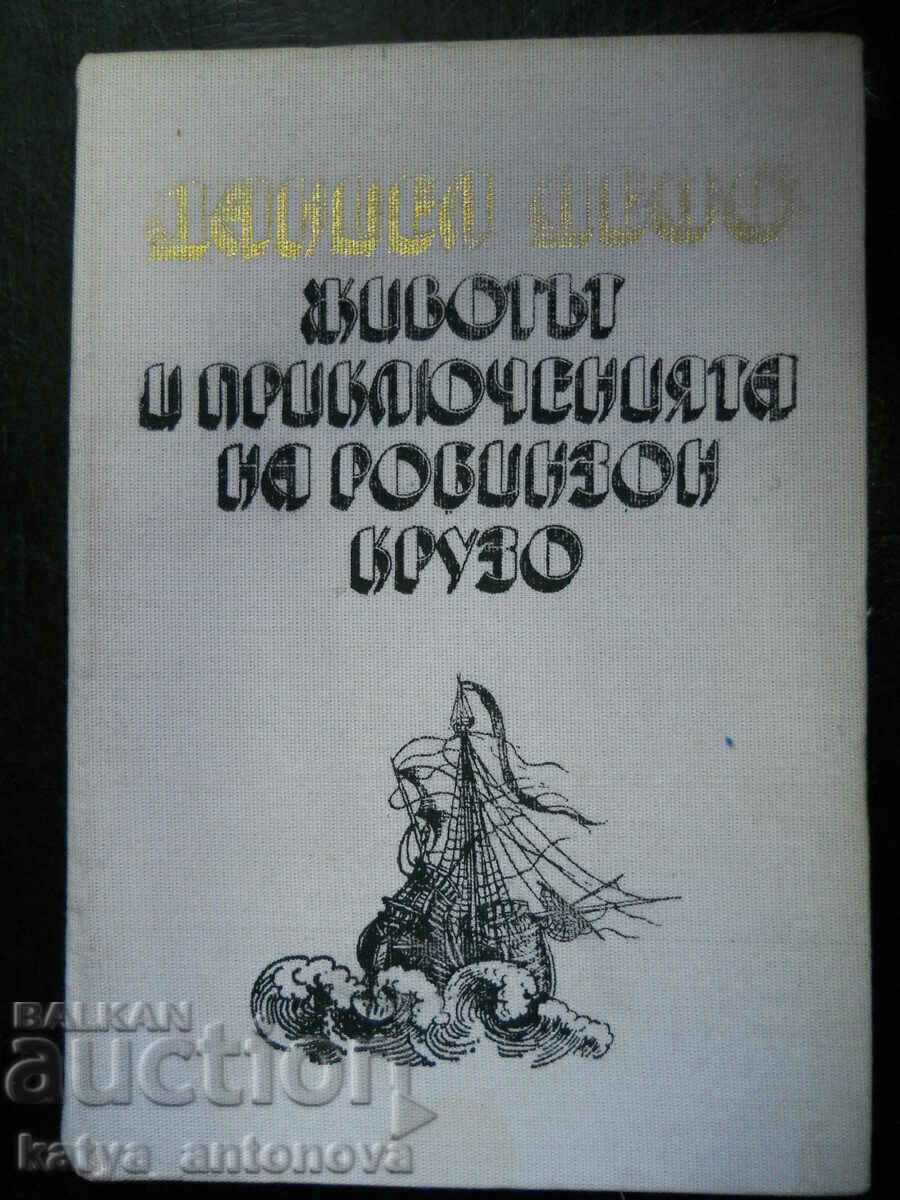 Daniel Defoe "The Life and Adventures of Robinson Crusoe"