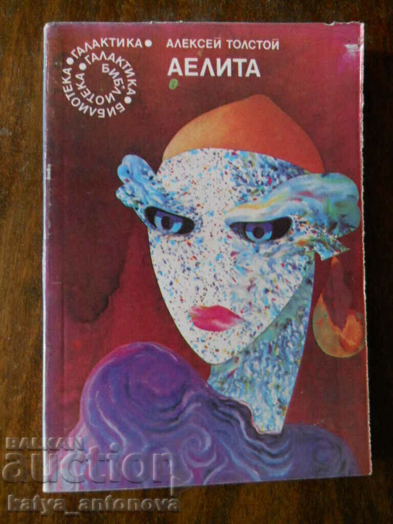 Alexey Tolstoy "Aelita"