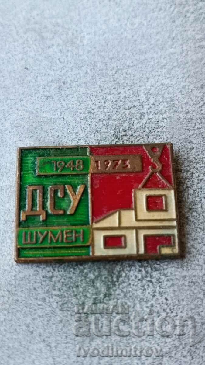 Badge 25 years DSU Shumen 1948 - 1973